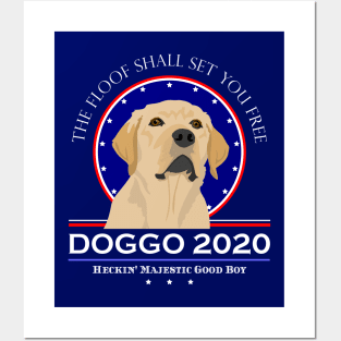 Vote Doggo 2020 The Floof Shall Set You Free Posters and Art